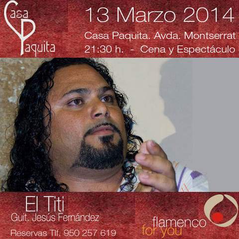 Noticia de Almera 24h: EL TITI con Jess Fernndez -  Flamenco y cena