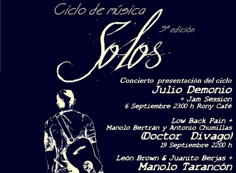 III edición del ciclo de música “Solos”. Este viernes Manolo Bertrán y Antonio Chumillas (Doctor Divago)