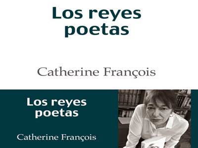 El Centro Andaluz de las Letras presenta a Catherine François y su libro Los reyes poetas