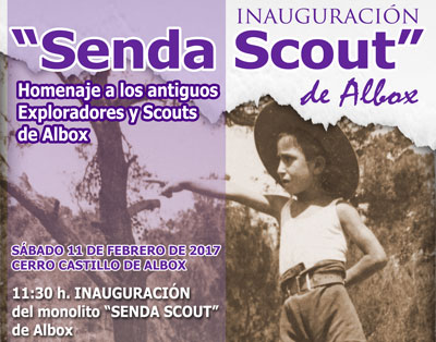 Inauguracin de la Senda Scout y Homenaje a los antiguos Exploradores de Albox