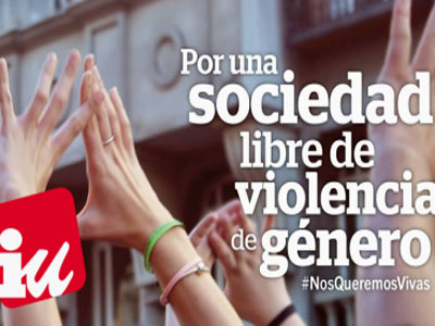IU El Ejido anima a la ciudadanía a participar en un acto de protesta contra la Violencia Machista