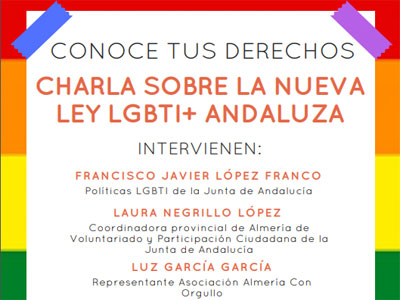 Almera con Orgullo organiza una charla para conocer y debatir la - Nueva Ley 8/2018 Lgbti+ de Andaluca