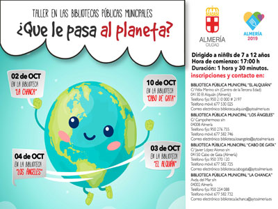 Qu Le Pasa Al Planeta?, nuevo taller en las bibliotecas municipales para el mes de octubre