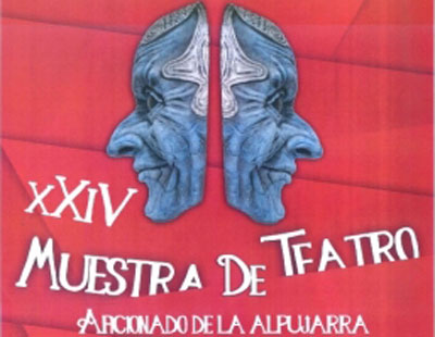 XXIV Muestra de Teatro Aficionado de la Alpujarra