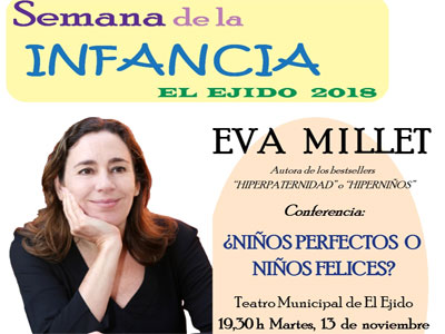 Nios perfectos o Nios felices? La escritora y periodista Eva Millet que abordar la dicotoma en la Semana de la Infancia de El Ejido