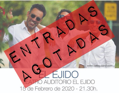 Noticia de Almera 24h: xito rotundo de Caf Quijano y Los Morancos en El Ejido colgando el cartel de entradas agotadas en un tiempo rcord