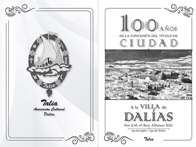 La asociación Talia conmemora los cien años de Dalías como ciudad