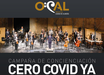 La Orquesta Ciudad de Almera pone en marcha la campaa: Cero Covid ya, Por lo que ms quieras!