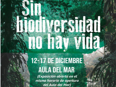 Noticia de Almería 24h: El Aula del Mar de Roquetas acogerá el estreno en Andalucía de la exposición itinerante “Sin biodiversidad no hay vida” 