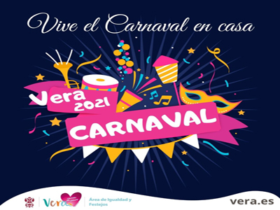 Noticia de Almería 24h: El Ayuntamiento de Vera presenta la programación de sus carnavales para vivirlos desde casa
