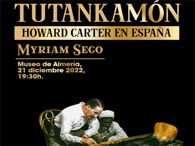 Noticia de Almera 24h: Myriam Seco aborda los secretos de la visita de Howard Carter, descubridor de la tumba de Tutankamn, a Espaa