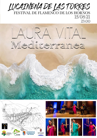 Laura Vital presentar su Nuevo Espectculo “MEDITERRANEA” en el FESTIVAL FLAMENCO DE LOS HORNOS
