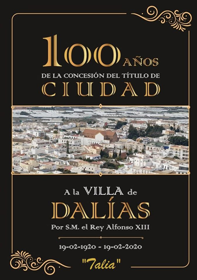 La asociación Talia conmemora los cien años de Dalías como ciudad